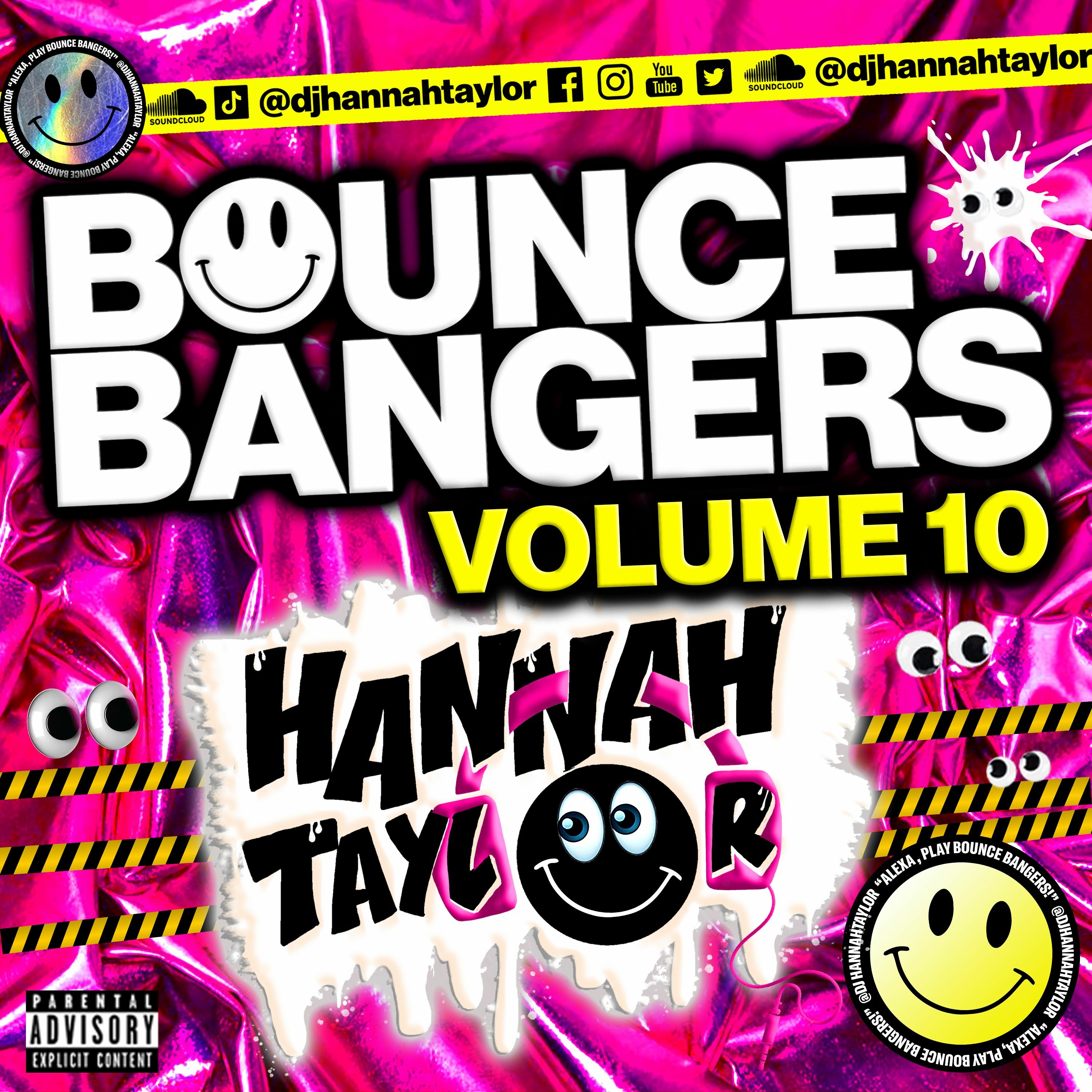Bounce Bangers with Hannah Taylor - Podcast & Mixes