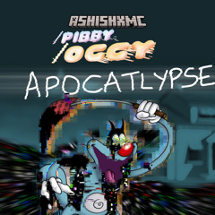 ApoCatLypse - /Pibby/Oggy OST