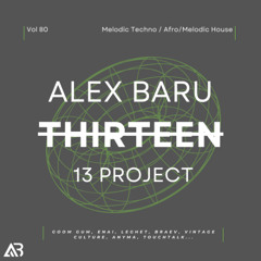 MELODIC TECHNO - THIRTEEN13 VOL.80 (Goom Gum, Enai, Leghet, Braev, Vintage Culture, Anyma, Touchtalk...)