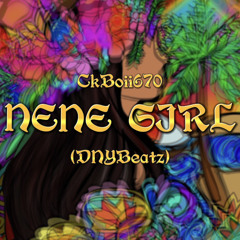 NeneGirl (Prod.DNYBeatz)