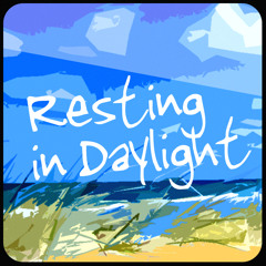 Resting In Daylight