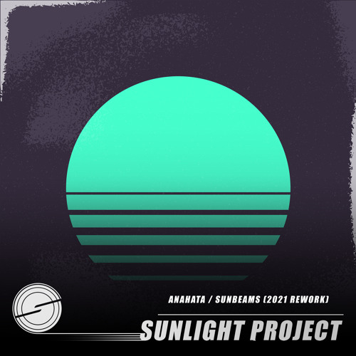 Sunbeams (2021 Rework)