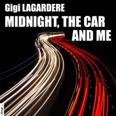 Midnight, The Car And Me