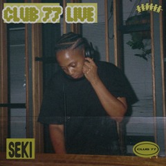 Club 77 Live: Seki