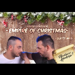 -EMPIRE OF MAYHEM -2 BROTHERS OF HARDSTYLE(Christmas 2020) FREE DOWNLOAD