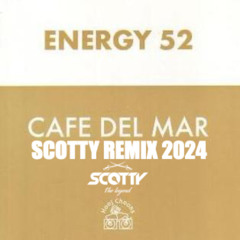 ENERGY 52 - CAFE DEL MAR (SCOTTY 2025 REMIX)