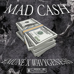 EMUNE X WAVYGENESIS - MAD CASH