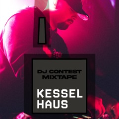 Kesselhaus DJ Contest Mixtape