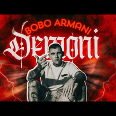 BOBO ARMANI - DEMONI (Prod. by Todorov)