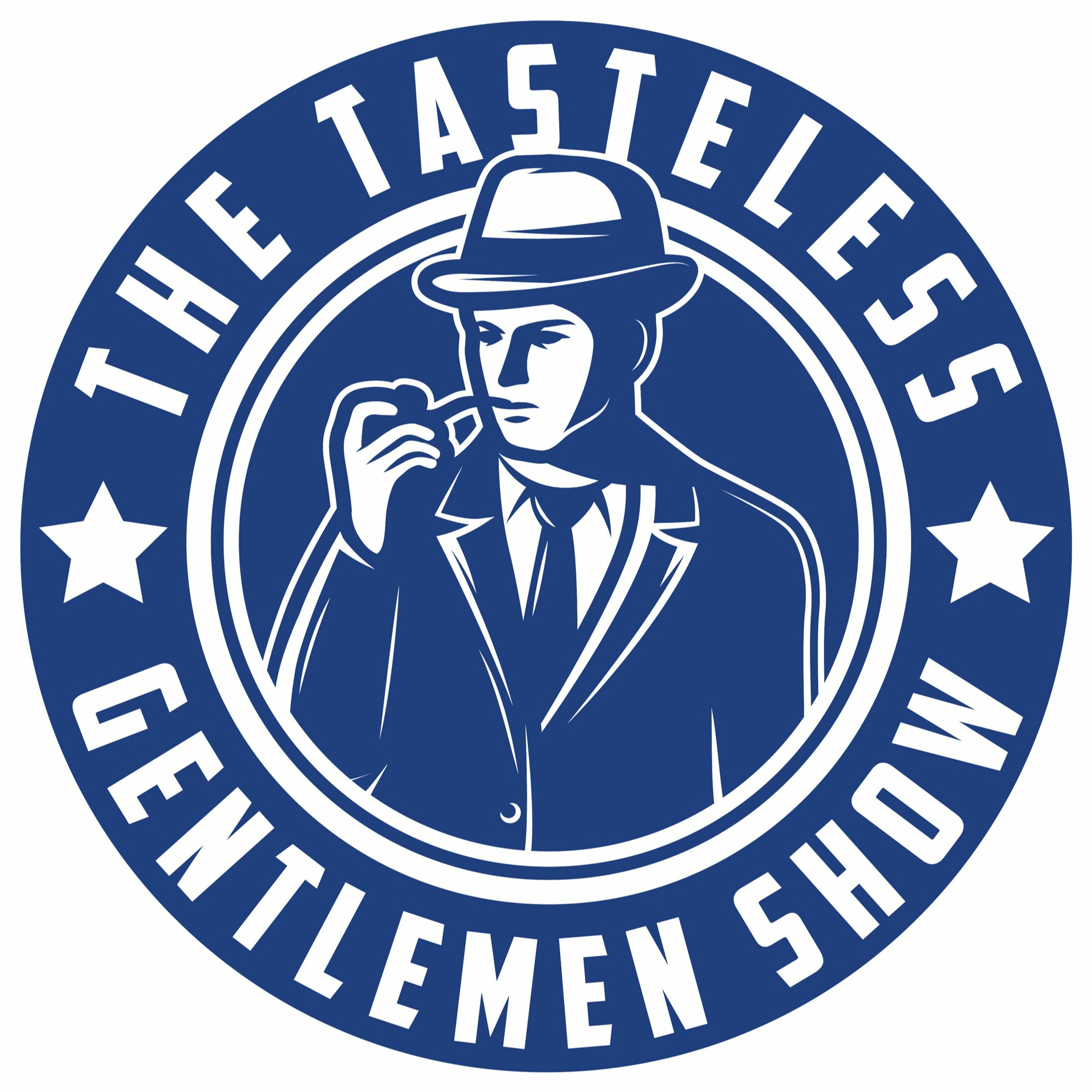 The Tasteless Gentlemen