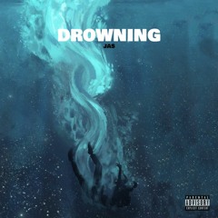 Drowning - JAS