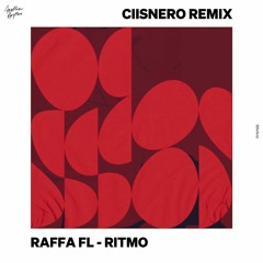 Raffa FL - Ritmo (CIISNERO REMIX)