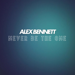 Never Be The One