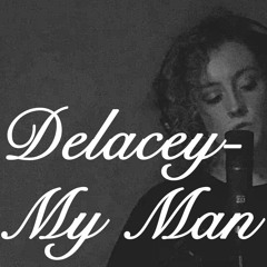Delacey - My Man (cover)
