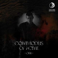 Fur:ther Sessions | 066 | Commodus Of Rome