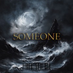 SOMEONE