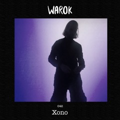 Warokcast 042 : XONO