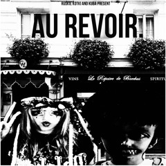 Au Revoir (feat. Ruskie Kotki)