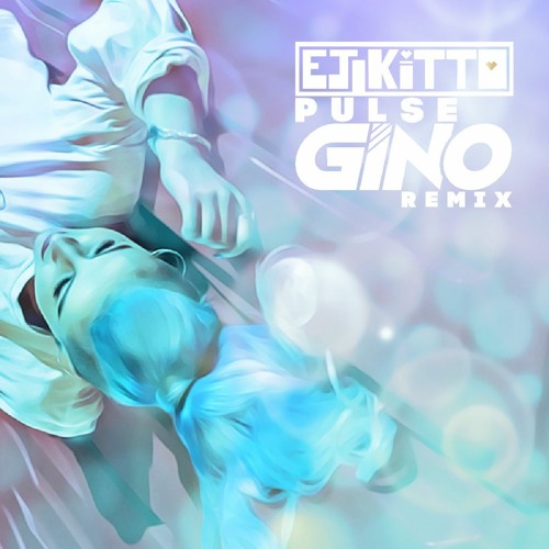 EJ Kitto - Pulse (Gino Remix) FREE DOWNLOAD