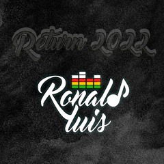 DJ RonaldLuis -  Pack Julio 2022