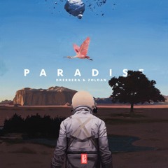 Drerrera, Zoldan - Paradise (Extended Mix) [Free Download]