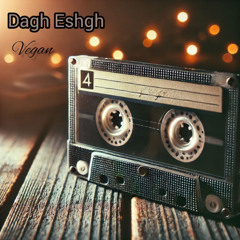 Dagh Eshgh