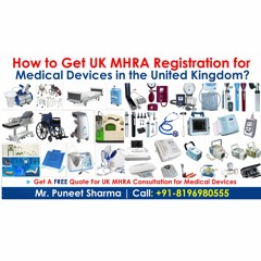 UK MHRA Registration For Medical Devices