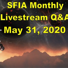 SFIA Monthly Livestream 19 - May 31, 2020