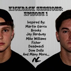 Kickback Sessions: Episode 1 (The OG)