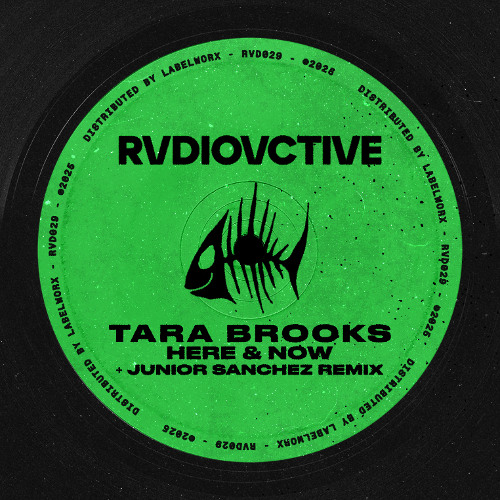 Tara Brooks - Here & Now (Junior Sanchez Remix) [RVDIOVCTIVE]