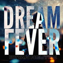 DREAM FEVER FOR IRVINE (ORIGINAL)
