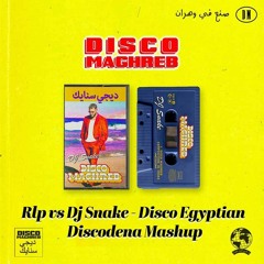 Rlp vs Dj Snake - Disco Egyptian (Discodena Mashup)