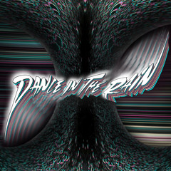 Dance In The Rain