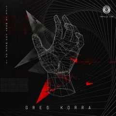 Greg Korra - Life Is What You Make of It [Original Mix]