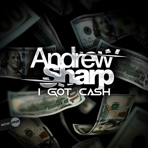 Andrew Sharp - I Got Cash