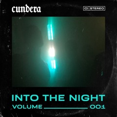 Cundera - Into the Night 001
