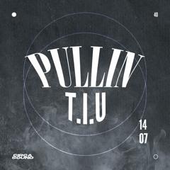 Pullin - T.I.U (Free Download)