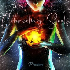 Connecting Souls 080 on Proton Radio