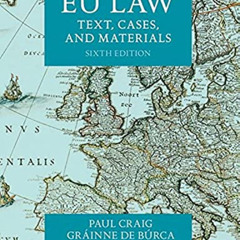 download KINDLE 📂 EU Law: Text, Cases, and Materials by  Paul Craig &  GrÃ¡inne de B