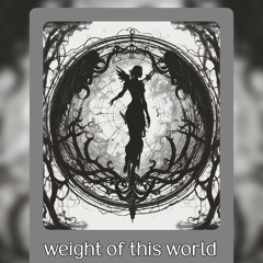 Weight of this world