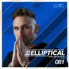 We Are Elliptical #081 with Lee Coulson (Feyln Guest Mix)