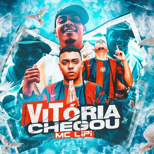 MC Lipi - VItória Chegou