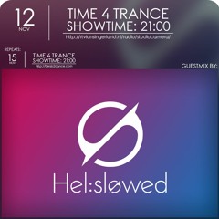 Time4Trance 294 - Part 2 (Guestmix by Hel:sløwed) [Progressive Trance & Melodic Techno]