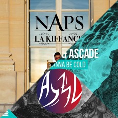 Naps X Krimsonn & Ascade - Don't Wanna Be Kiffance (AY3L Extended Bootleg)