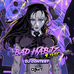 DJ CONTEST BAD HABITZ 9 YEARS - OBAT