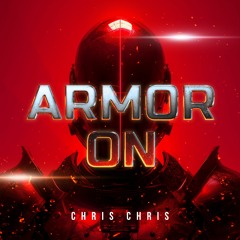 Chris Chris - Armor On
