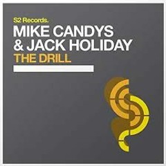 The Drill (Reni B Bootleg Edit) - Mike Candys & Jack Holiday