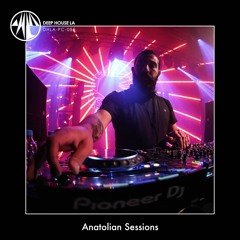Anatolian Sessions [DHLA - Podcast - 85]