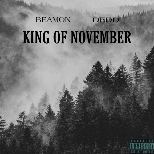 KING OF NOVEMBER (FT. BEAMON)(PROD. RELLIM)