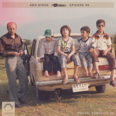 Abo Atash with DJ Taba - Episode94 |Oldskool mix میکس دهه 60